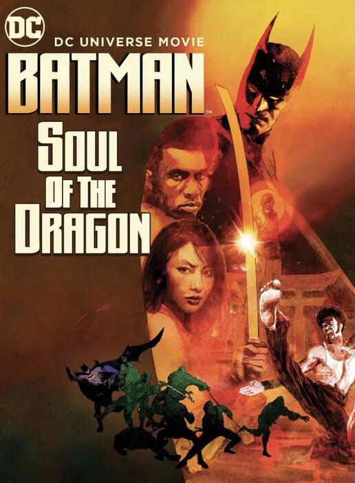 Batman: Soul of the Dragon ( 2021 )