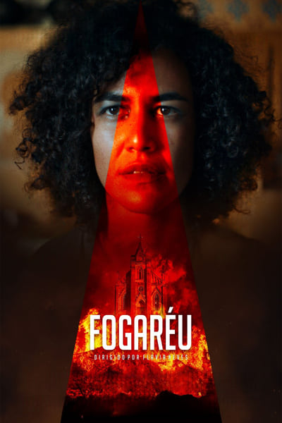 مشاهدة فيلم Fogaréu 2022 اون لاين