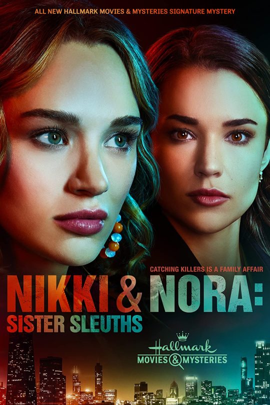 مشاهدة فيلم Nikki & Nora: Sister Sleuths 2022 اون لاين