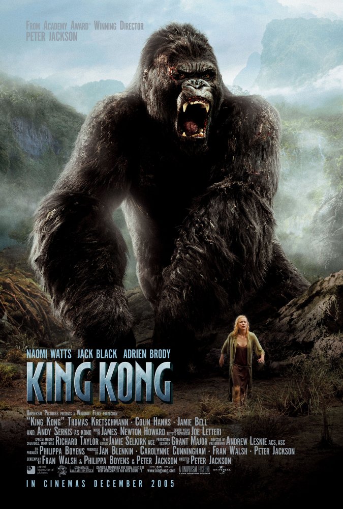 King Kong ( 2005 )