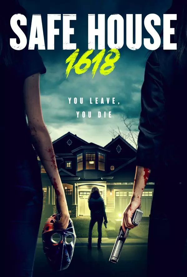 Safe House 1618 ( 2021 )