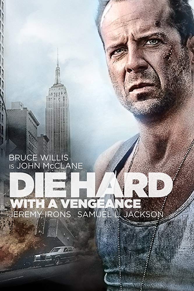 Die Hard: With a Vengeance ( 1995 )