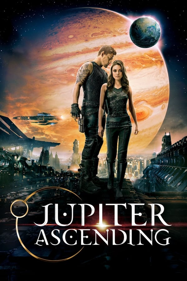 Jupiter Ascending ( 2015 )