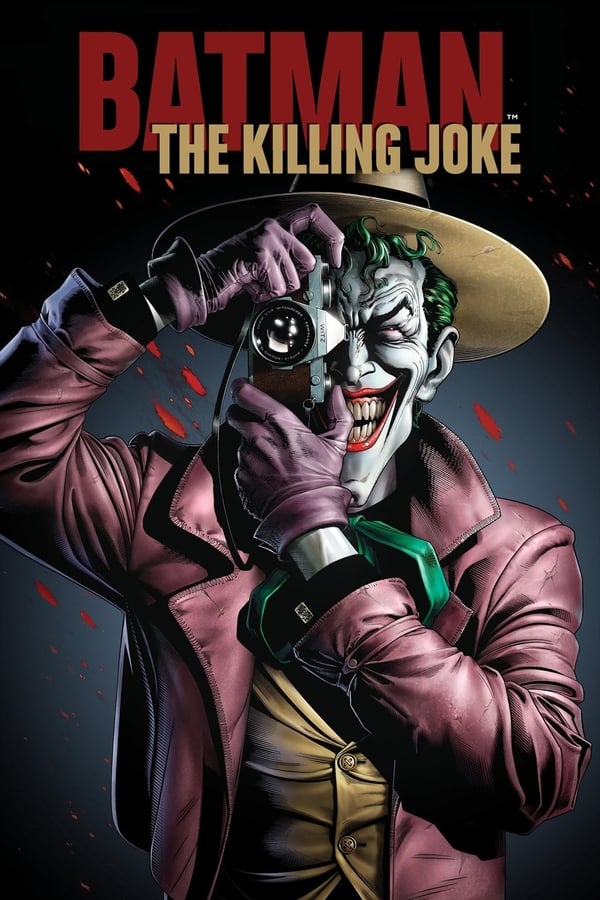 Batman: The Killing Joke ( 2016 )