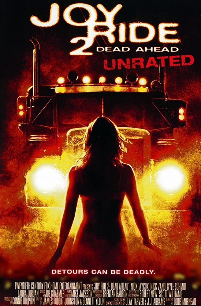 Joy Ride 2: Dead Ahead ( 2008 )