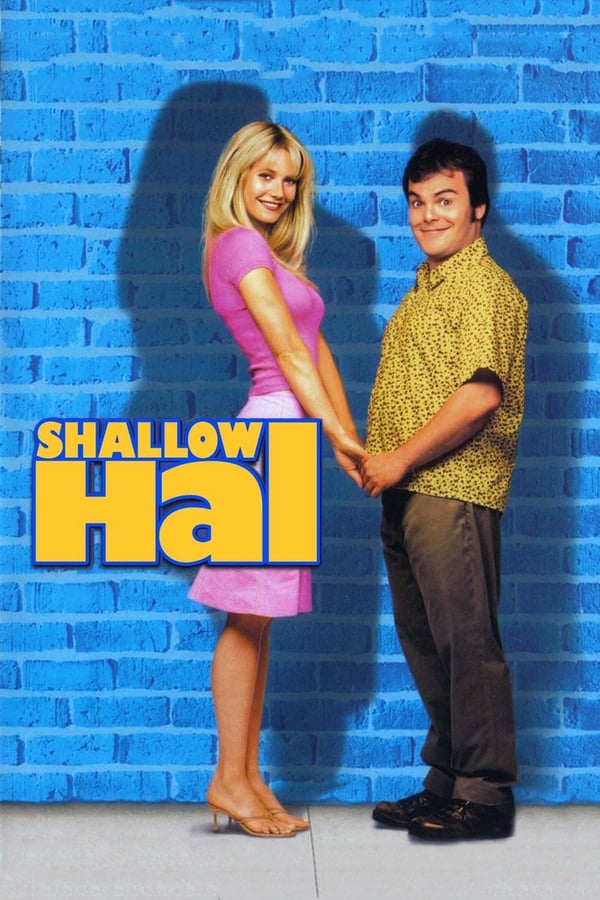 Shallow Hal ( 2001 )