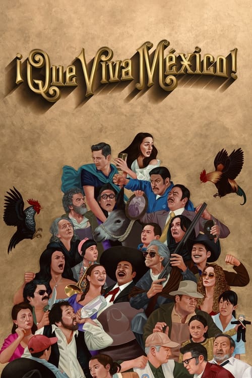 مشاهدة فيلم ¡Que viva México 2023 اون لاين