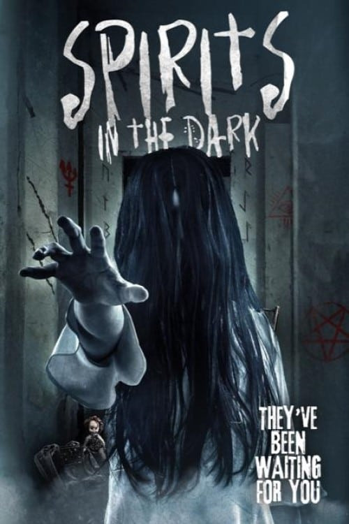 Spirits in the Dark ( 2019 )