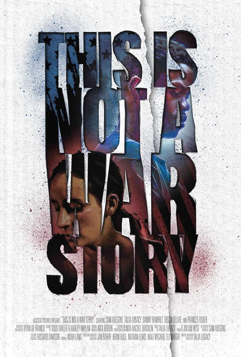This Is Not a War Story ( 2021 )