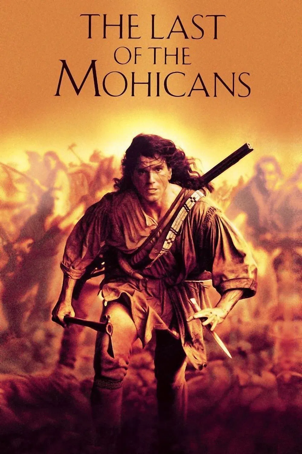 The Last of the Mohicans ( 1992 )