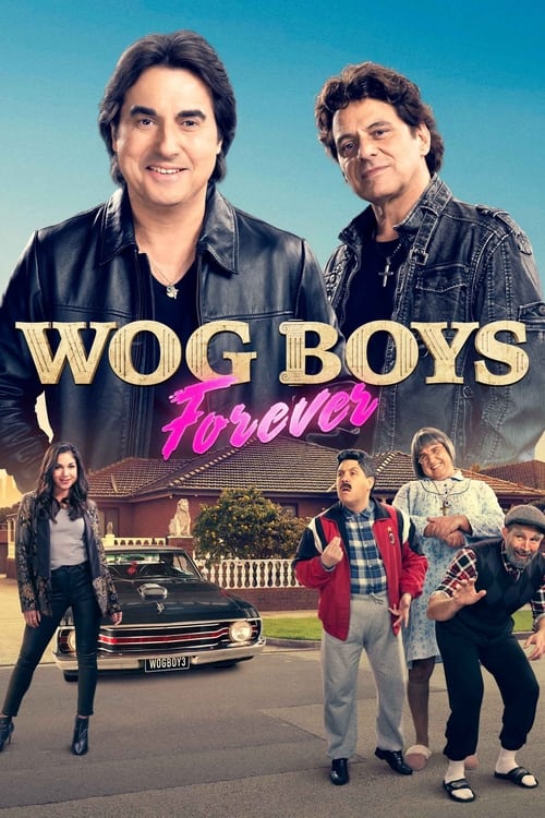 Wog Boys Forever ( 2022 )
