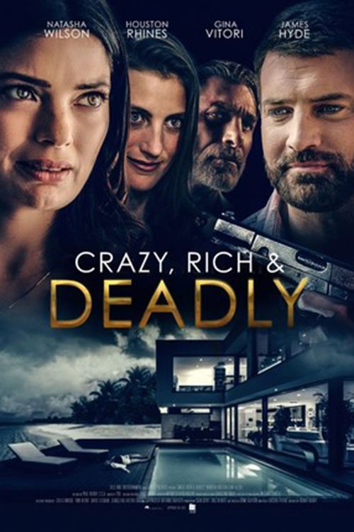 Crazy, Rich and Deadly ( 2020 )