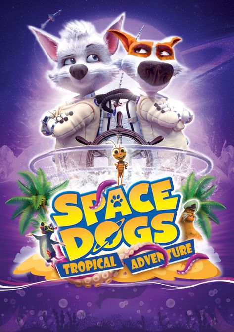 مشاهدة فيلم Space Dogs: Tropical Adventure 2020 اون لاين