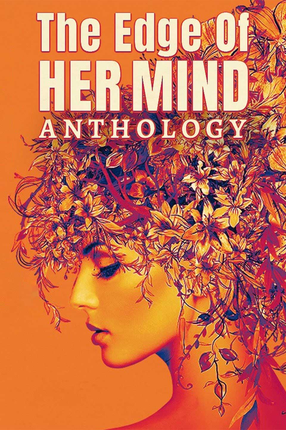The Edge of Her Mind Anthology ( 2022 )